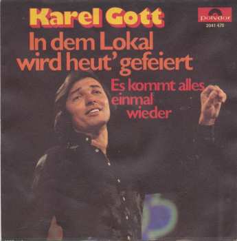 SP Karel Gott: In Dem Lokal Wird Heut' Gefeiert