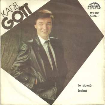 SP Karel Gott: Je Slavná / Jediná