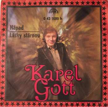 SP Karel Gott: Nápad / Lásky Stárnou