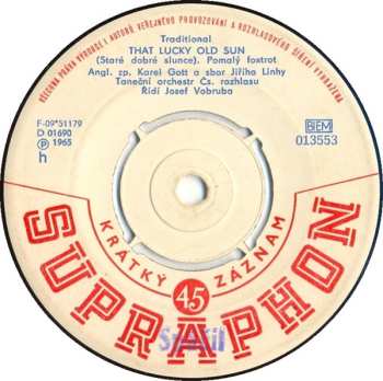 SP Karel Gott: Kam Běží Vítr / That Lucky Old Sun