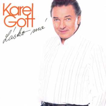 2CD Karel Gott: Lásko Má (Nejkrásnější Písně O Lásce)