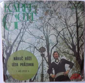 SP Karel Gott: Náruč Růží / Léta Prázdnin