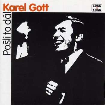 Album Karel Gott: Pošli To Dál (1965 Až 1966)