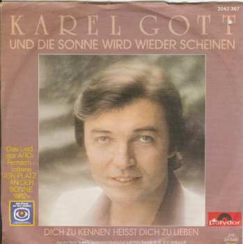 SP Karel Gott: Und Die Sonne Wird Wieder Scheinen