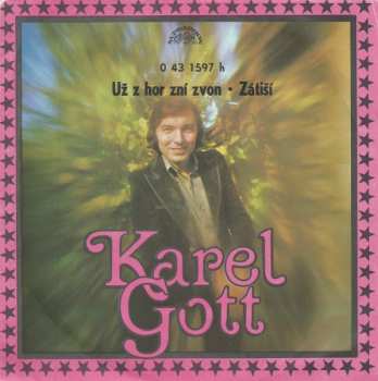 SP Karel Gott: Už Z Hor Zní Zvon • Zátiší