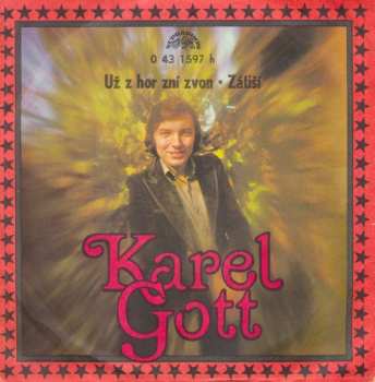 SP Karel Gott: Už Z Hor Zní Zvon • Zátiší