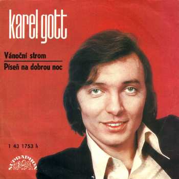 Album Karel Gott: Vánoční Strom / Píseň Na Dobrou Noc