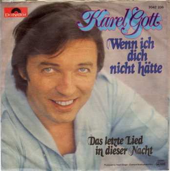 SP Karel Gott: Wenn Ich Dich Nicht Hätte