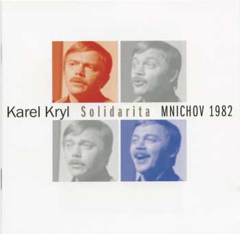 2CD Karel Kryl: Solidarita - Mnichov 1982