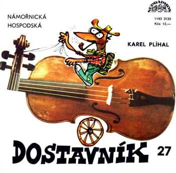SP Karel Plíhal: Námořnická / Hospodská