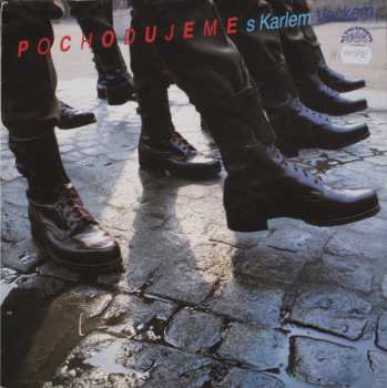 Album Karel Vacek: Pochodujeme S Karlem Vackem