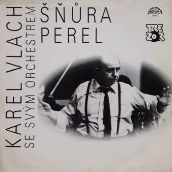 LP Karel Vlach Orchestra: Šňůra Perel