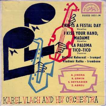 SP Karel Vlach Orchestra: This Is A Festal Day