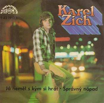 Album Karel Zich: Já Neměl S Kým Si Hrát • Správný Nápad