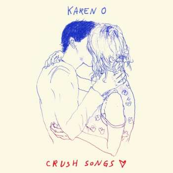 CD Karen O: Crush Songs LTD