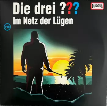 Die Drei ??? 218 - Im Netz Der Lügen 