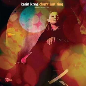 CD Karin Krog: Don't Just Sing (An Anthology: 1963-1999) DIGI