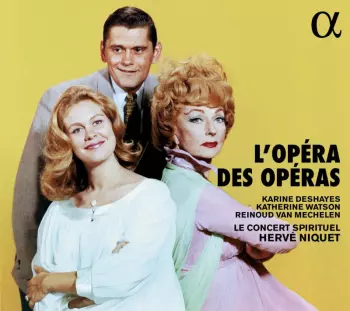 L'opéra Des Opéras