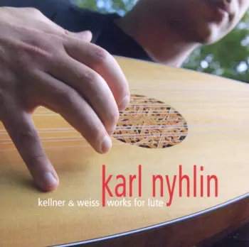 Kellner & Weiss - Works For Lute