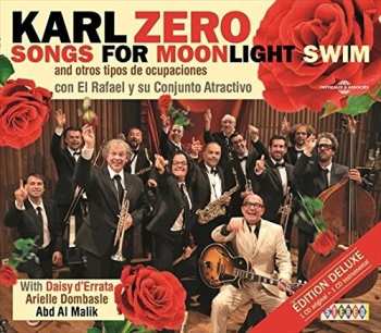 2CD Karl Zéro: Songs For Moonlight Swim (And Otros Tipos De Ocupaciones) DLX