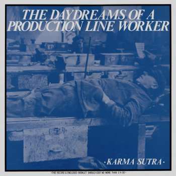 Album Karma Sutra: The Daydreams Of A Production Line Worker