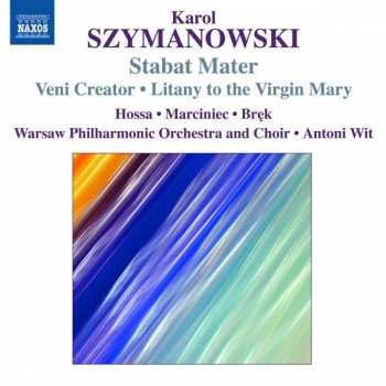 Album Karol Szymanowski: Stabat Mater Op.53