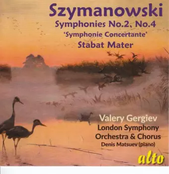 Symphonies Nos 2 & 4; Stabat Mater