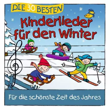Karsten Glück & Die Kita-frösche Simone Sommerland: Die 30 Besten Kinderlieder Für Den Winter