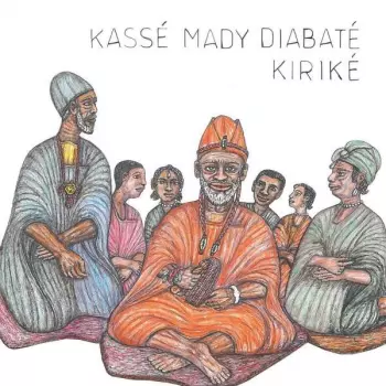 Kassé Mady Diabaté: Kiriké