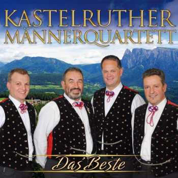 CD Kastelruther Männerquartett: Das Beste