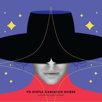 Album Katarína Knechtová: Vo Svetle Žiariacich Hviezd