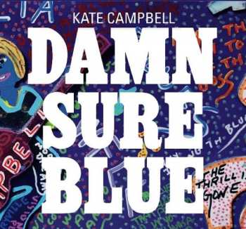 CD Kate Campbell: Damn Sure Blue