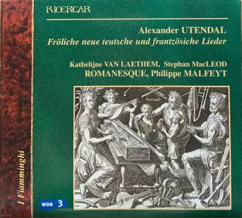 Fröliche Neue Teutsche Und Frantzösiche Lieder