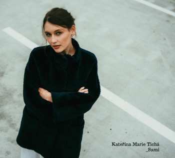 CD Kateřina Marie Tichá: _Sami