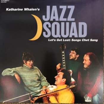 LP Katharine Whalen: Let's Get Lost: Songs Chet Sang