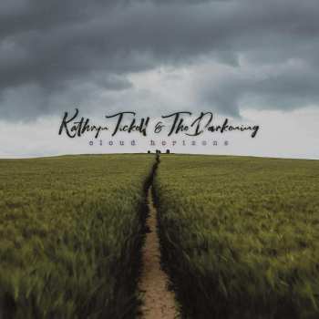 CD Kathryn Tickell & The Darkening: Cloud Horizons