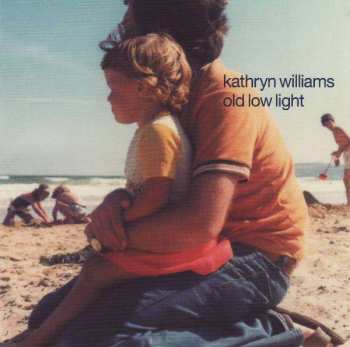 2LP Kathryn Williams: Old Low Light