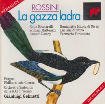 Album Gioacchino Rossini: La Gazza Ladra (Highlights) (Live Recording)