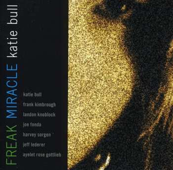 Album Katie Bull: Freak Miracle