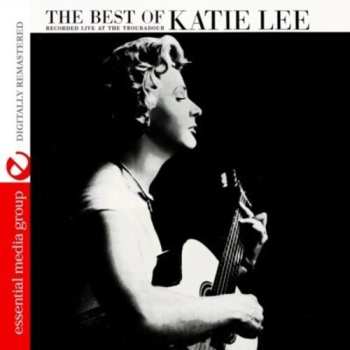 CD Katie Lee: Best Of Katie Lee: Recorded Live At Troubadour