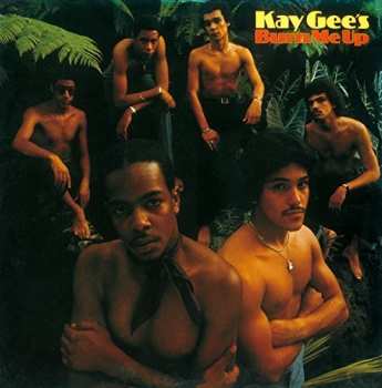 CD The Kay-Gees: Burn Me Up + 2