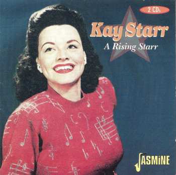 2CD Kay Starr: A Rising Starr
