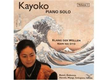 CD Kayoko: Klang Der Wellen Vol. 2 - Nami No Oto