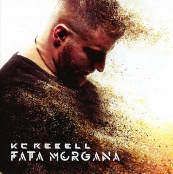 CD/DVD KC Rebell: Fata Morgana