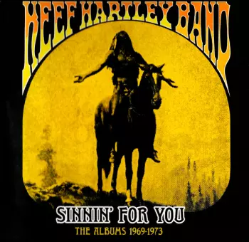 Sinnin’ For You (The Albums 1969-1973)