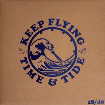 LP Keep Flying: Time & Tide