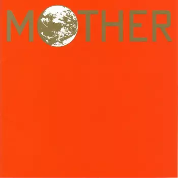 MOTHER