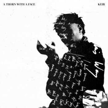 LP KEIR: A Thorn With A Face CLR | LTD