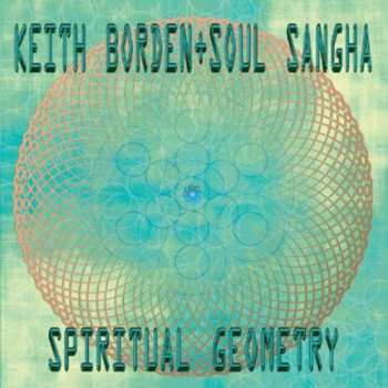 CD Keith Borden And Soul Sangha: Spiritual Geometry