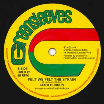 LP Keith Hudson: Nuh Skin Up / Felt We Felt The Strain